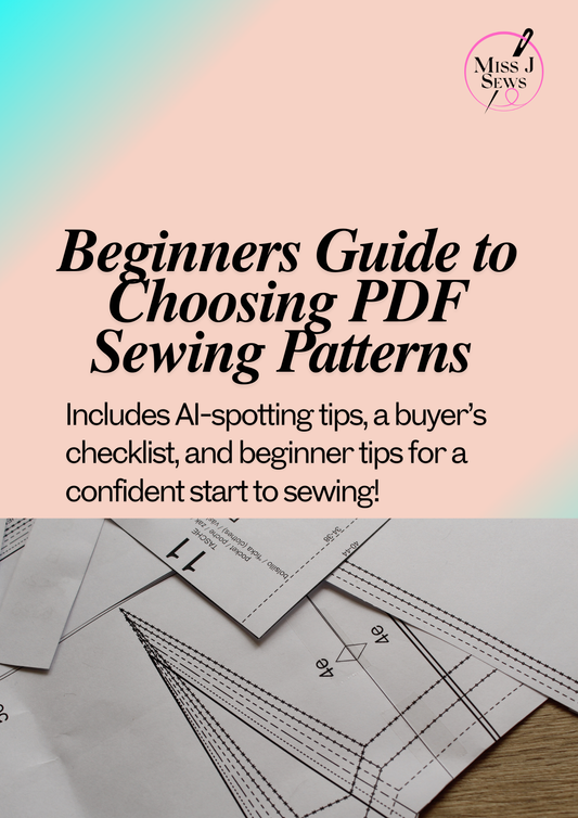 Beginners Guide to choosing PDF sewing Patterns cover sheet. Cover showing a PDF Sewing Pattern  with the promise to give AI spotting tips, a buyers checklist and beginners sewing tips